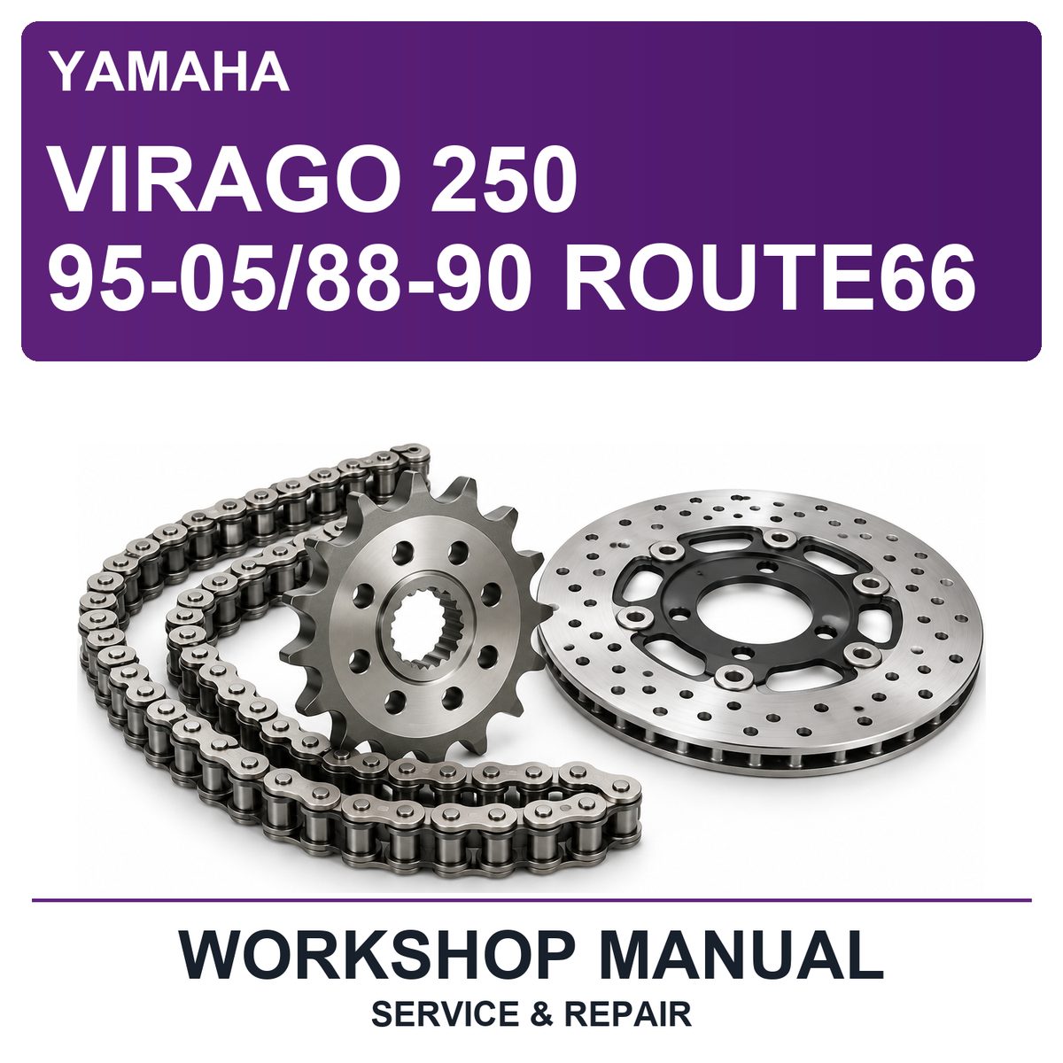 Yamaha Virago 250 95-05/88-90 ROUTE66 Workshop Service & Repair Manual