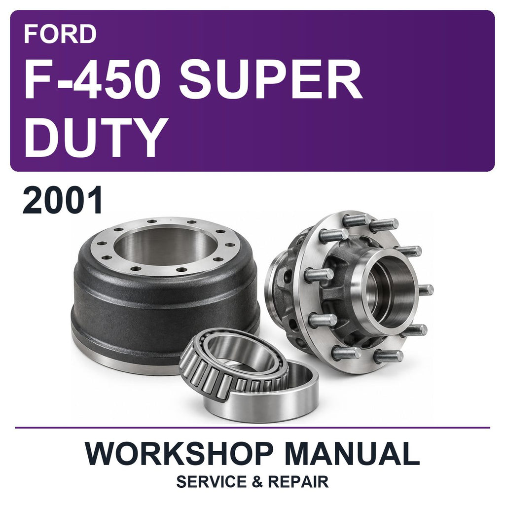 2001 Ford F-450 Super Duty Workshop Service & Repair Manual