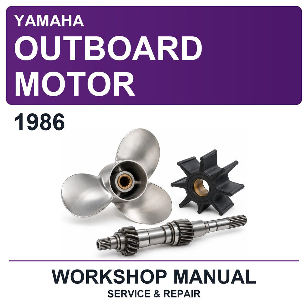 1986 Yamaha Outboard Motor Workshop Service & Repair Manual