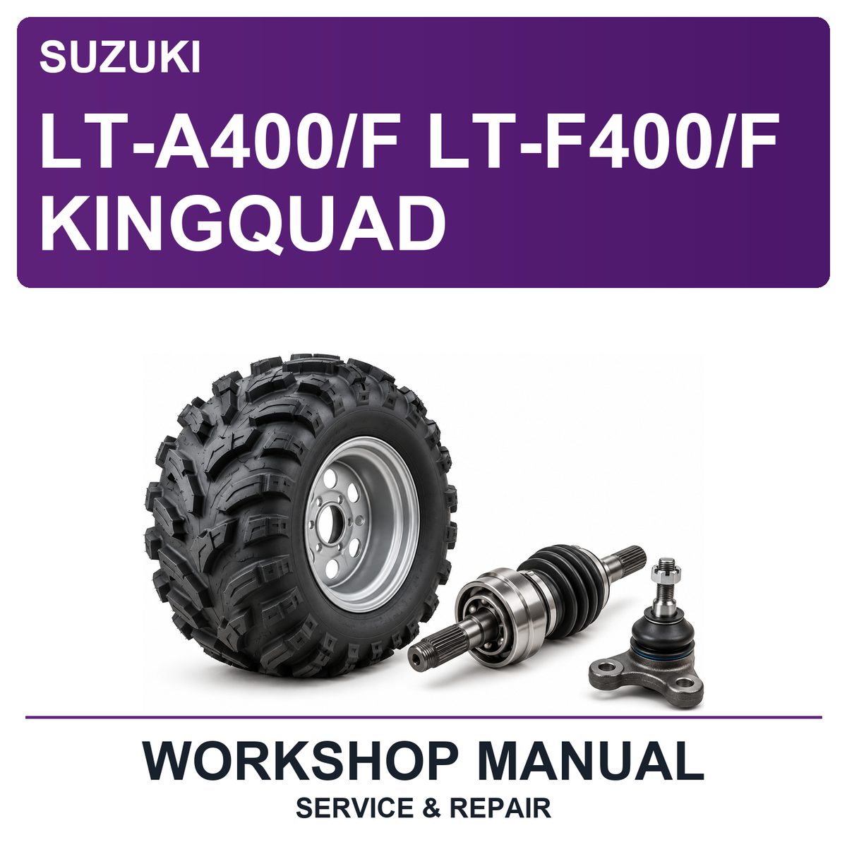 Suzuki LT-A400/F LT-F400/F Kingquad Workshop Service & Repair Manual
