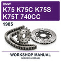 1985 BMW K75 K75C K75S K75T 740CC Workshop Service & Repair Manual