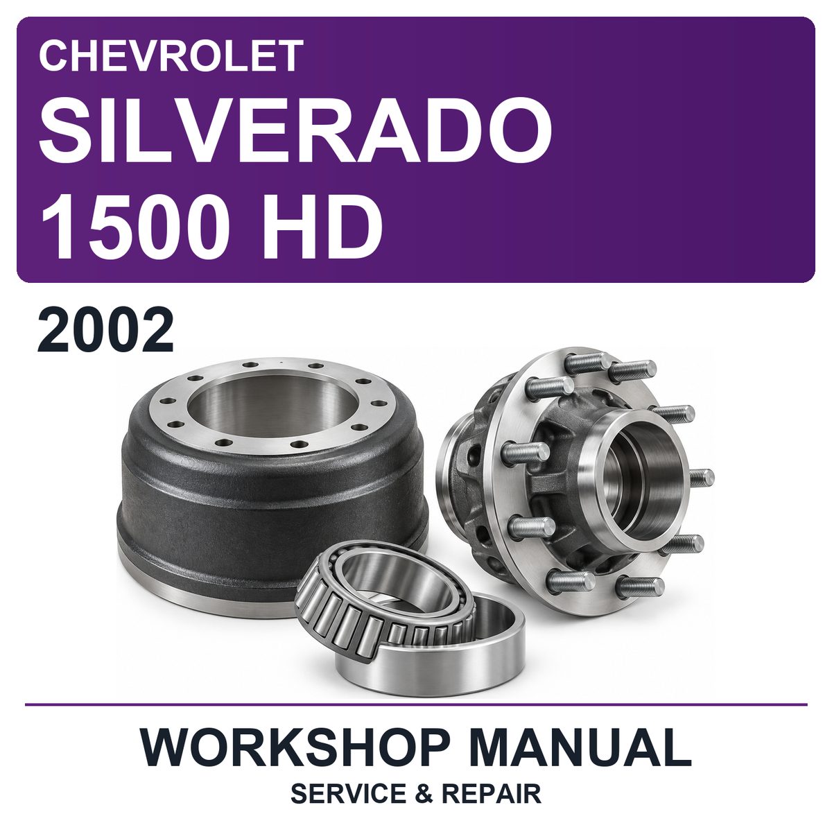 2002 Chevrolet Silverado 1500 HD Workshop Service & Repair Manual