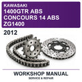 2012 Kawasaki 1400GTR ABS Concours 14 ABS ZG1400 Workshop Service & Repair Manual