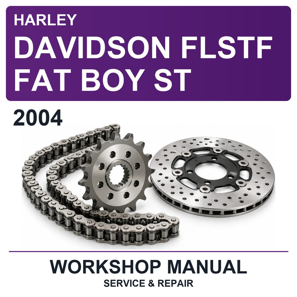 2004 Harley Davidson Flstf Fat Boy ST Workshop Service & Repair Manual