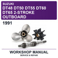 1991 Suzuki DT48 DT50 DT55 DT60 DT65 2-Stroke Outboard Workshop Service & Repair Manual