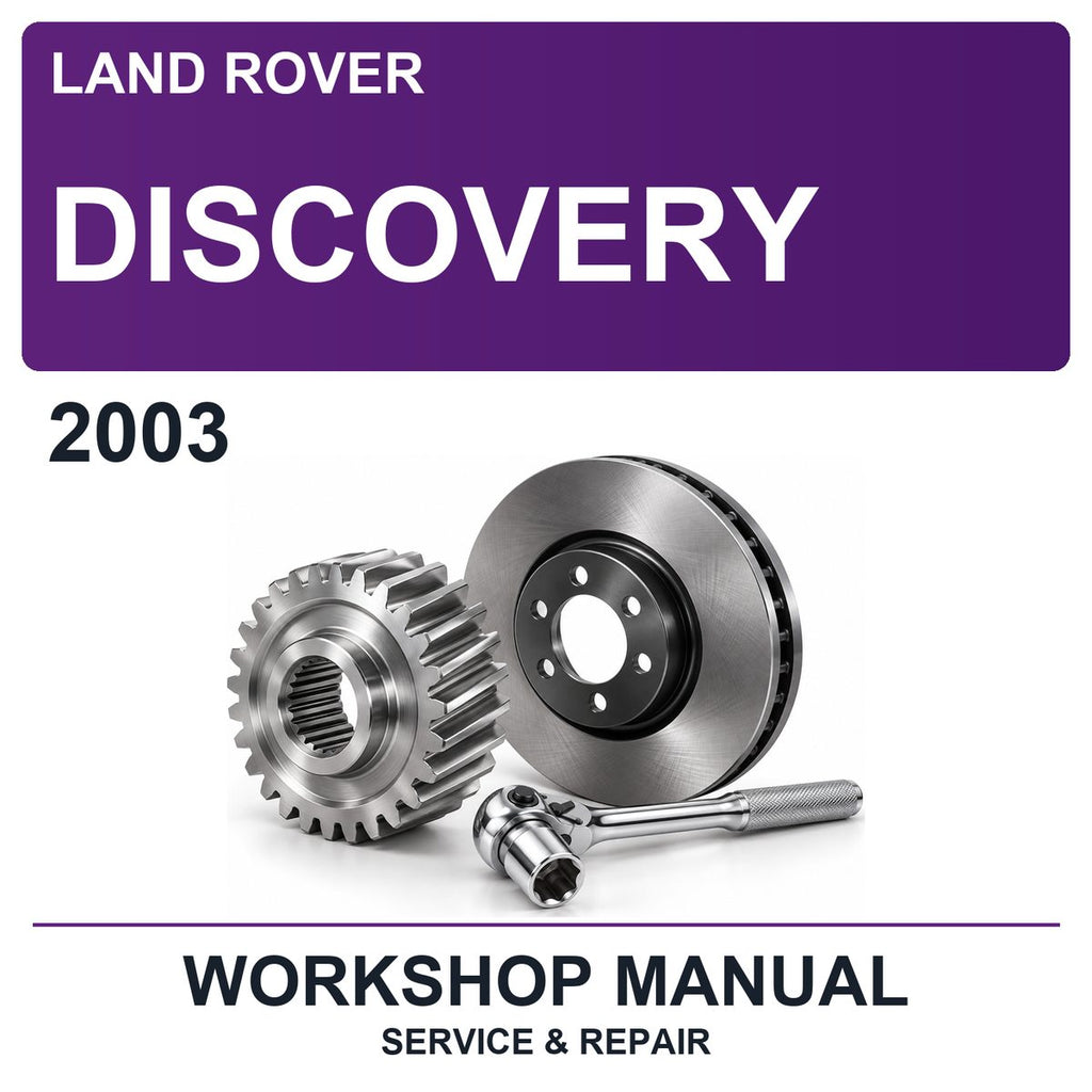 2003 Land Rover Discovery Workshop Service & Repair Manual