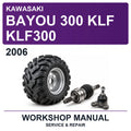 2006 Kawasaki Bayou 300 KLF KLF300 Workshop Service & Repair Manual