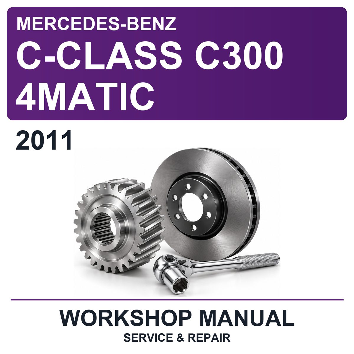2011 Mercedes-Benz C-Class C300 4MATIC Workshop Service & Repair Manual