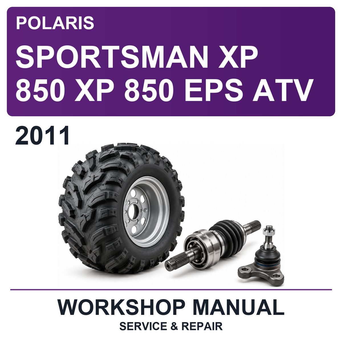 2011 Polaris Sportsman XP 850 XP 850 EPS ATV Workshop Service & Repair Manual