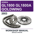 2003 Honda GL1800 GL1800A Goldwing Workshop Service & Repair Manual