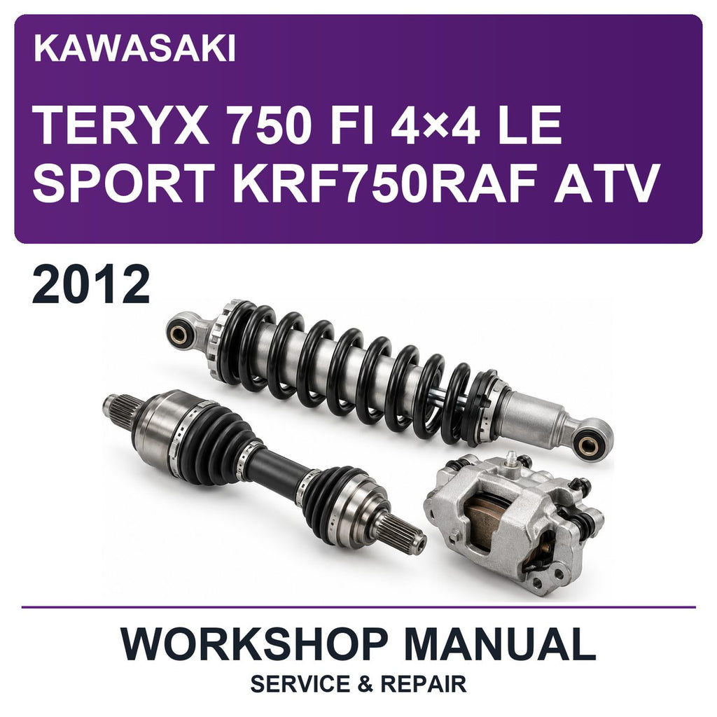 2012 Kawasaki Teryx 750 FI 4×4 LE Sport KRF750RAF ATV Workshop Service & Repair Manual