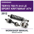 2012 Kawasaki Teryx 750 FI 4×4 LE Sport KRF750RAF ATV Workshop Service & Repair Manual