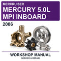 2006 Mercury Mercruiser 5.0L MPI Inboard Workshop Service & Repair Manual
