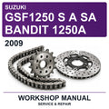 2009 Suzuki GSF1250 S A SA Bandit 1250A Workshop Service & Repair Manual