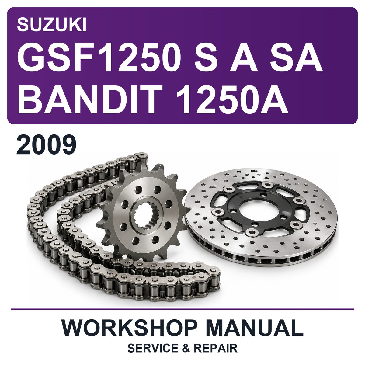 2009 Suzuki GSF1250 S A SA Bandit 1250A Workshop Service & Repair Manual