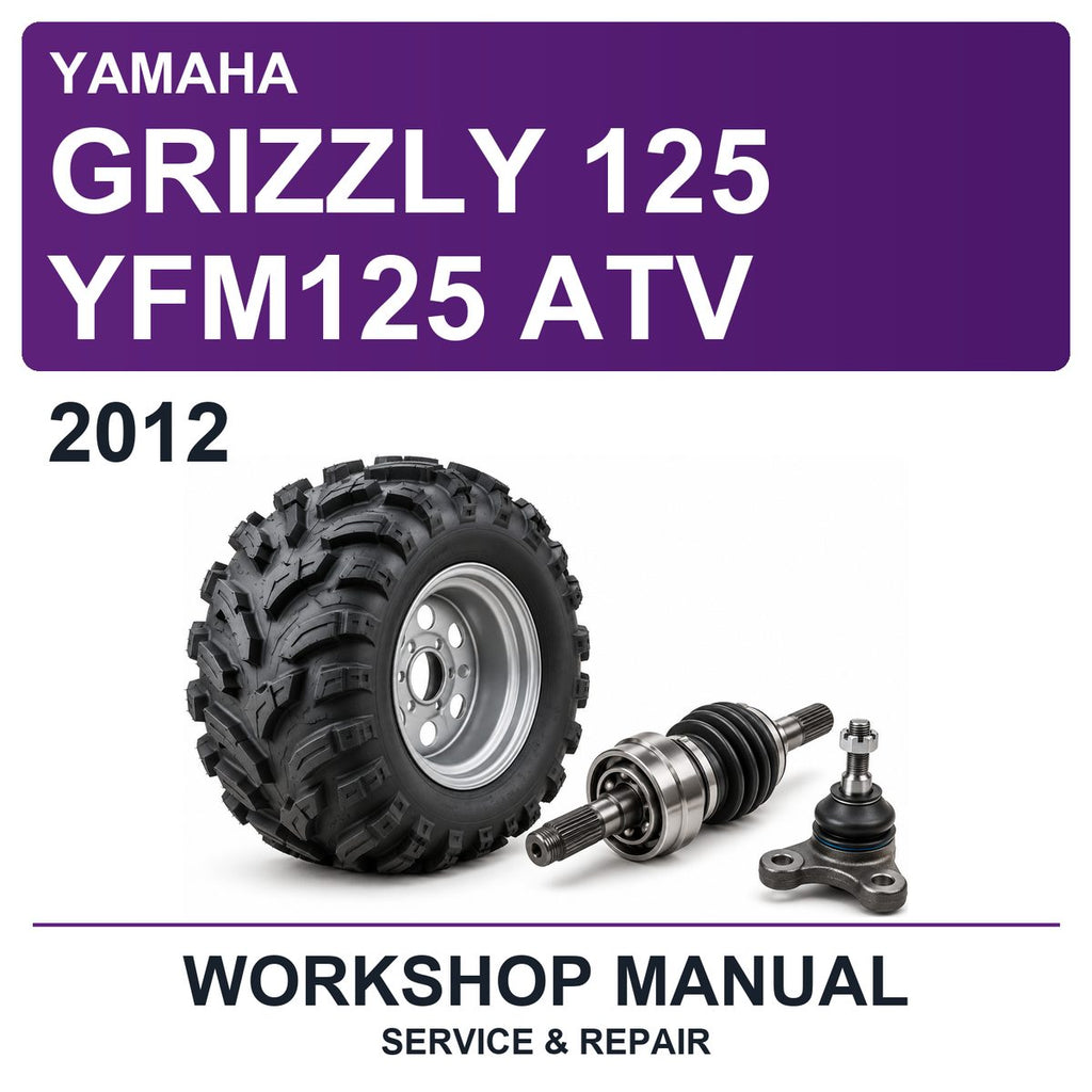 2012 Yamaha Grizzly 125 YFM125 ATV Workshop Service & Repair Manual