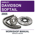 2005 Harley Davidson Softail Workshop Service & Repair Manual
