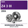 2004 BMW Z4 3 0I Workshop Service & Repair Manual