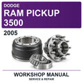 2005 Dodge Ram Pickup 3500 Workshop Service & Repair Manual