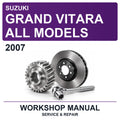 2007 Suzuki Grand Vitara All Models Workshop Service & Repair Manual