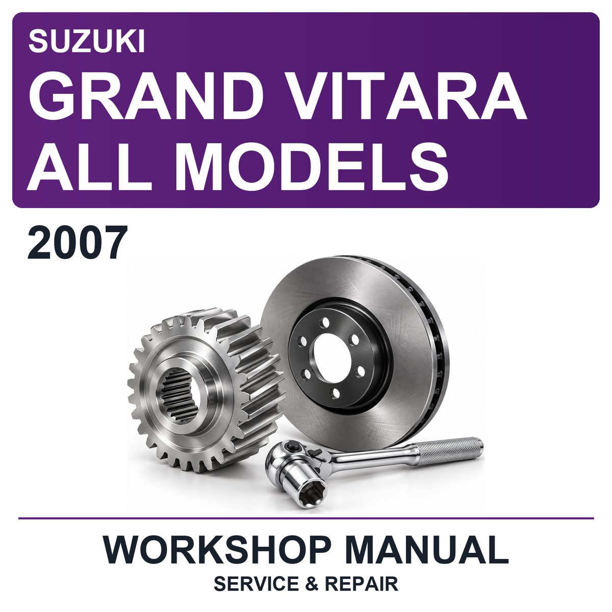 2007 Suzuki Grand Vitara All Models Workshop Service & Repair Manual