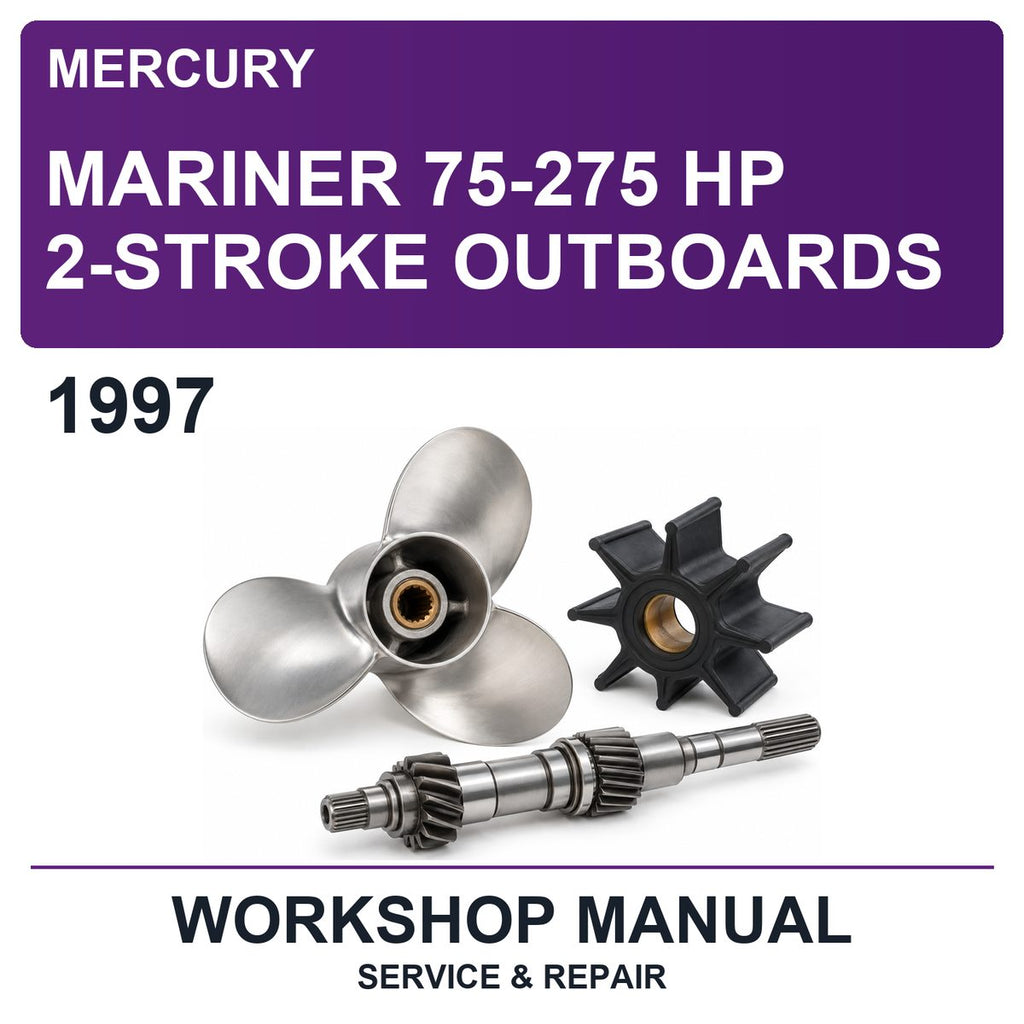 1997 Mercury Mariner 75-275 HP 2-Stroke Outboards Workshop Service & Repair Manual