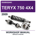 2009 Kawasaki Teryx 750 4X4 Workshop Service & Repair Manual