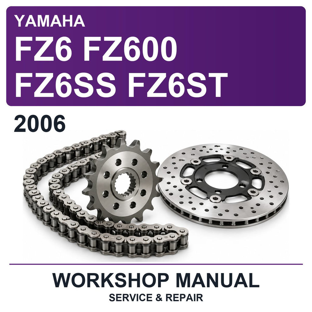 2006 Yamaha FZ6 FZ600 FZ6SS FZ6ST Workshop Service & Repair Manual