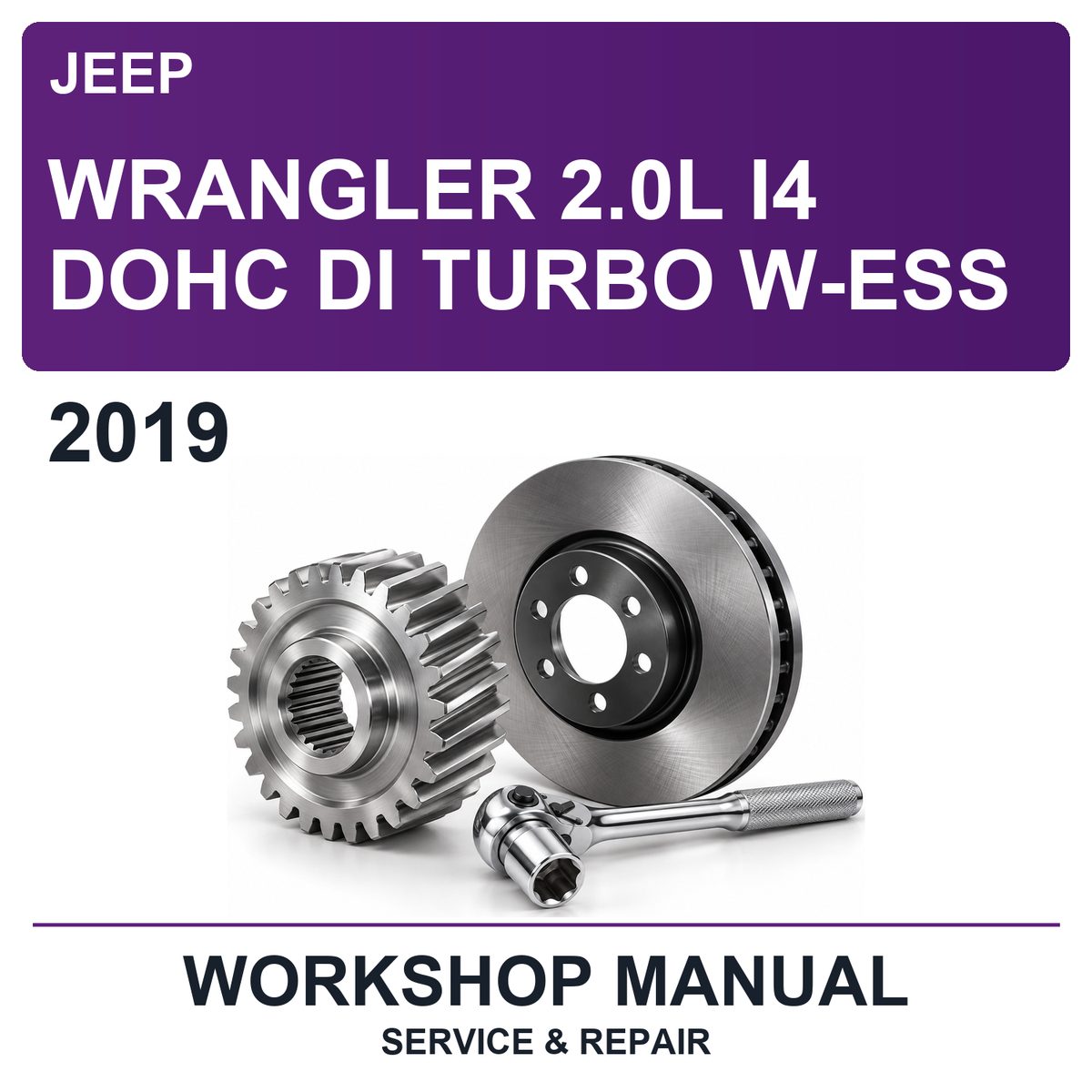 2019 Jeep Wrangler 2.0L I4 Dohc Di Turbo W-ESS Workshop Service & Repair Manual