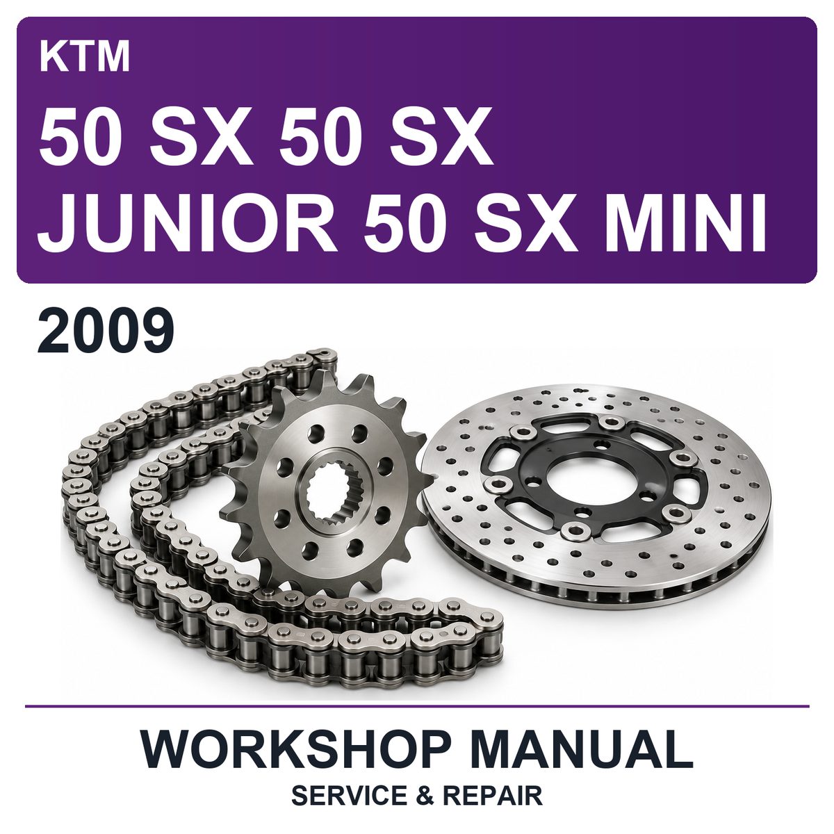 2009 KTM 50 SX 50 SX Junior 50 SX Mini Workshop Service & Repair Manual