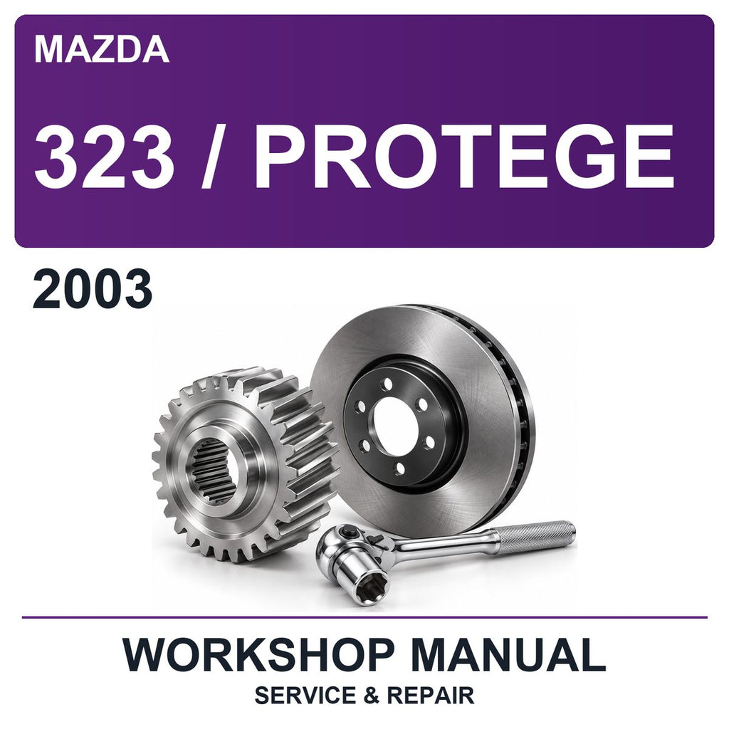 2003 Mazda 323 / Protege Workshop Service & Repair Manual