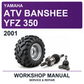 2001 Yamaha ATV Banshee YFZ 350 Workshop Service & Repair Manual