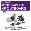 1985 Evinrude Johnson 120 HP Outboard Workshop Service & Repair Manual