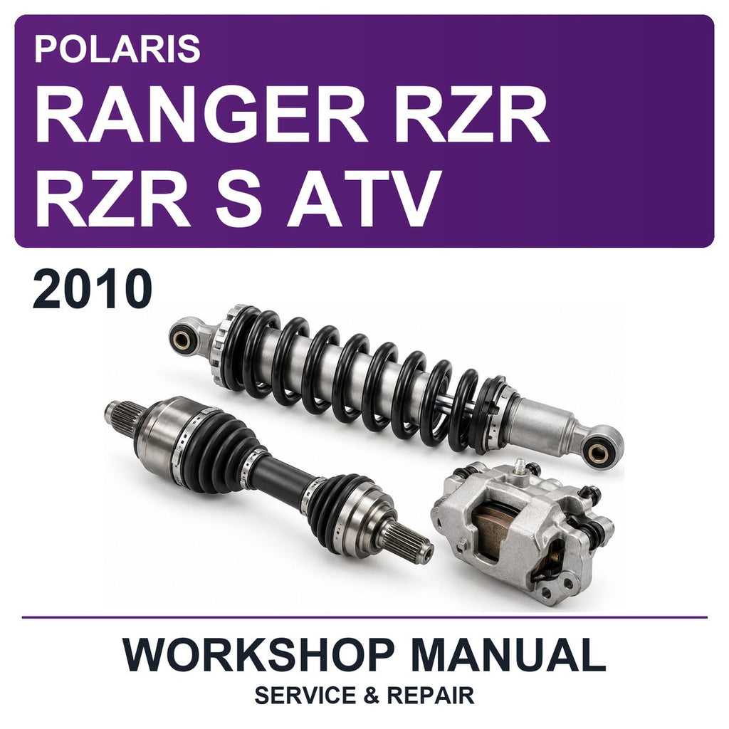 2010 Polaris Ranger RZR RZR S ATV Workshop Service & Repair Manual