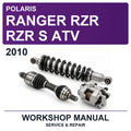 2010 Polaris Ranger RZR RZR S ATV Workshop Service & Repair Manual