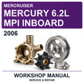 2006 Mercury Mercruiser 6.2L MPI Inboard Workshop Service & Repair Manual