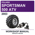 2003 Polaris Sportsman 500 ATV Workshop Service & Repair Manual