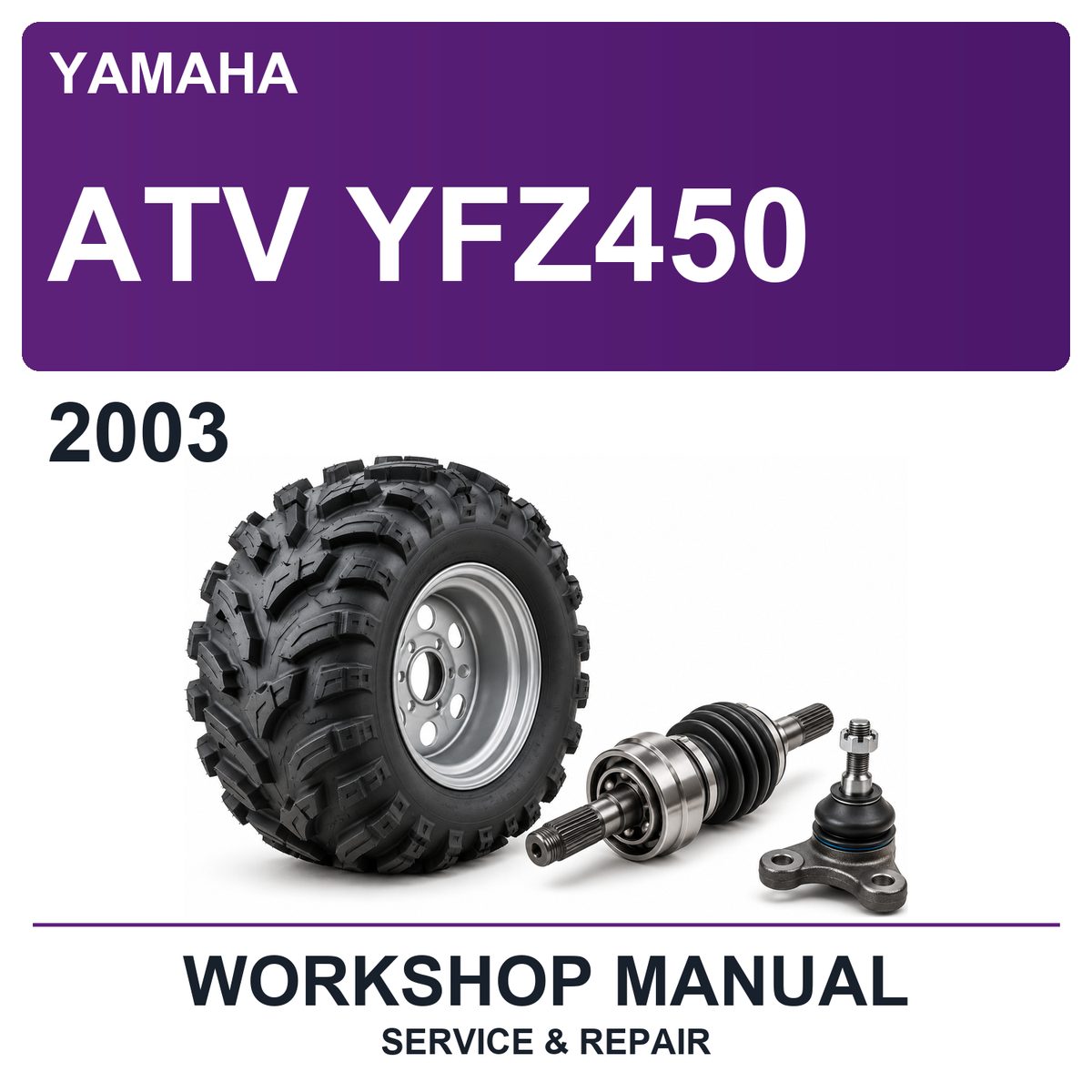 2003 Yamaha Atv YFZ450 Workshop Service & Repair Manual