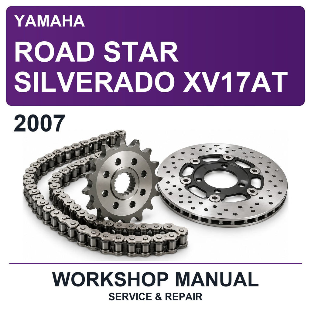 2007 Yamaha Road Star Silverado XV17AT Workshop Service & Repair Manual