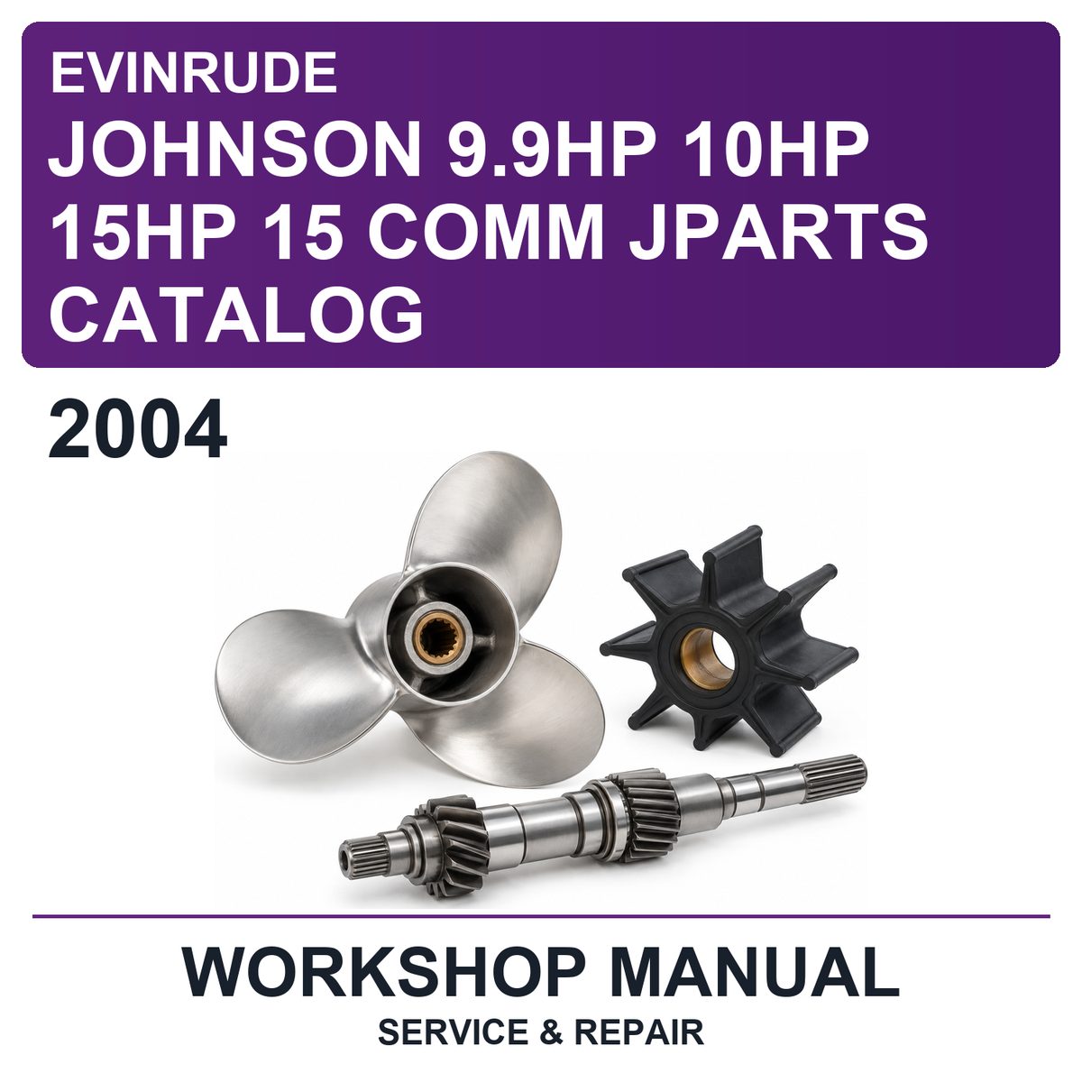 2004 Evinrude Johnson 9.9HP 10HP 15HP 15 Comm Jparts Catalog Workshop Service & Repair Manual