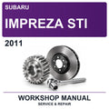 2011 Subaru Impreza STI Workshop Service & Repair Manual