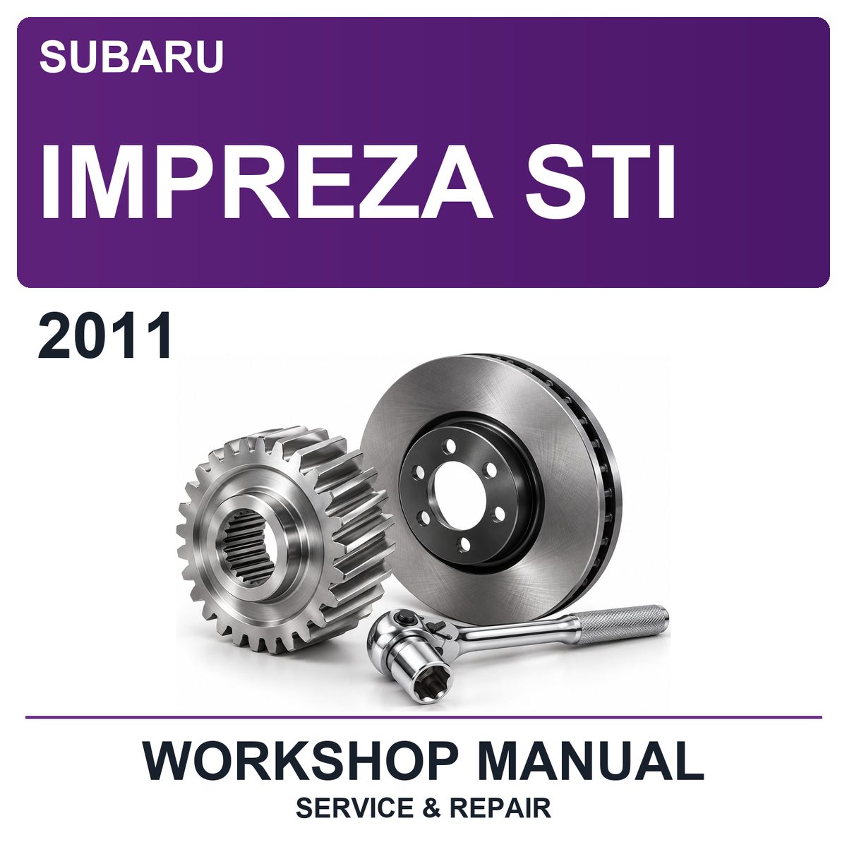 2011 Subaru Impreza STI Workshop Service & Repair Manual