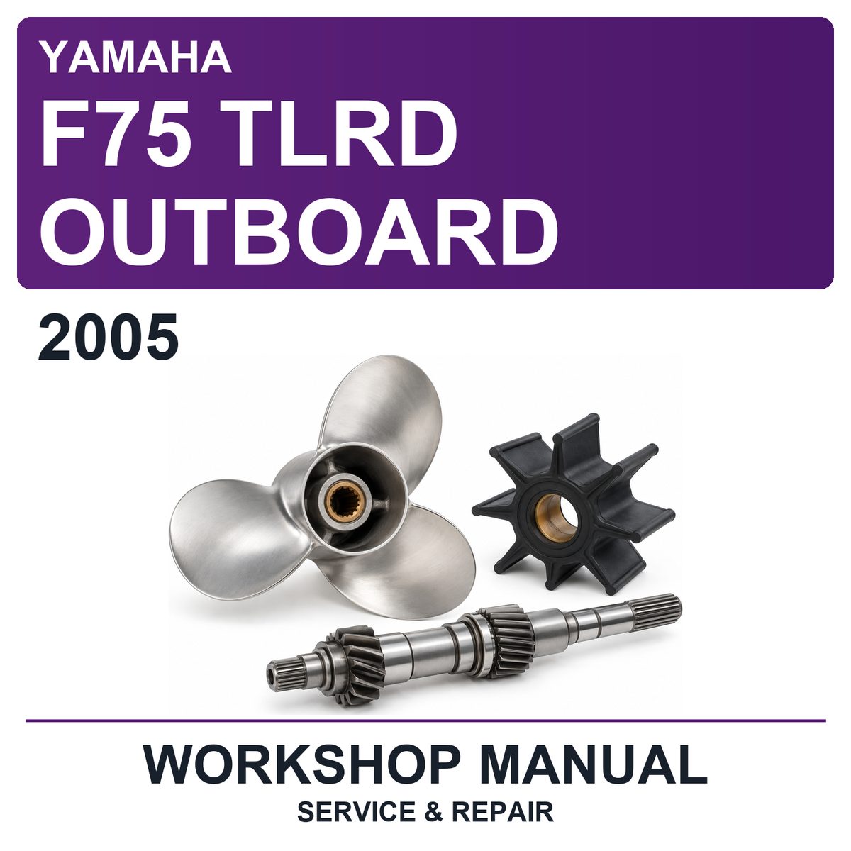 2005 Yamaha F75 Tlrd Outboard Workshop Service & Repair Manual