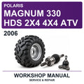 2006 Polaris Magnum 330 HDS 2X4 4X4 ATV Workshop Service & Repair Manual