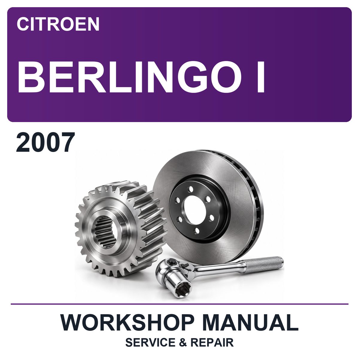 2007 Citroen Berlingo I Workshop Service & Repair Manual