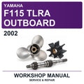 2002 Yamaha F115 Tlra Outboard Workshop Service & Repair Manual