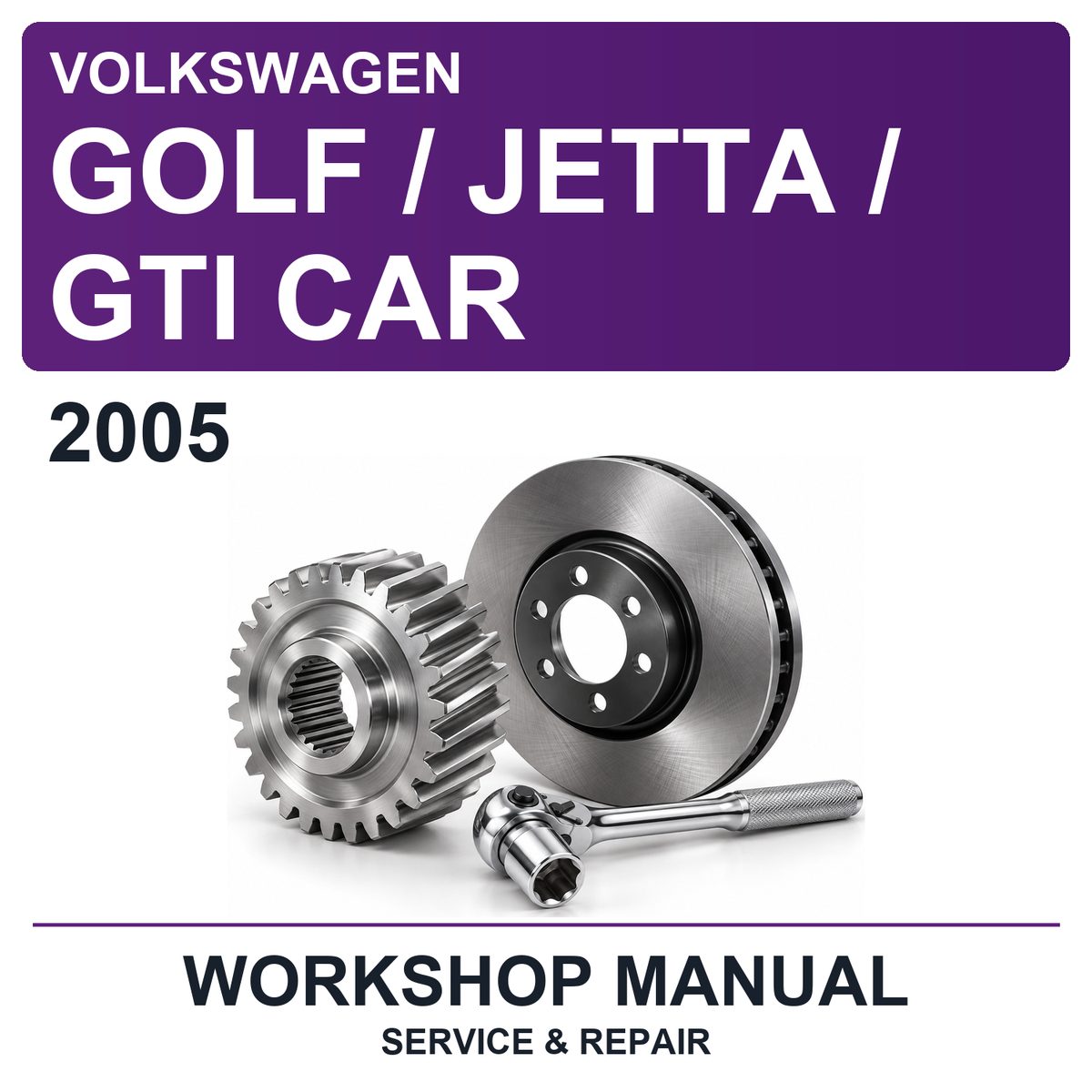 2005 Volkswagen Golf / Jetta / GTI CAR Workshop Service & Repair Manual