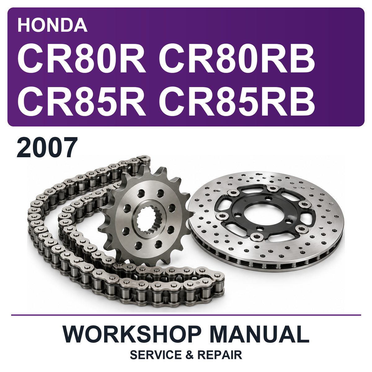 2007 Honda CR80R CR80RB CR85R CR85RB Workshop Service & Repair Manual