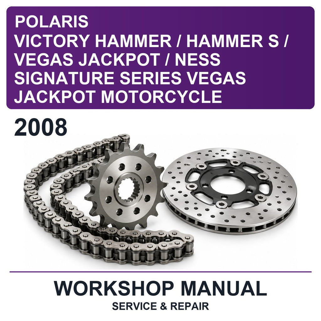 2008 Victory Polaris Hammer / Hammer S / Vegas Jackpot / Ness Signature Series Vegas Jackpot Motorcycle Workshop Service & Repair Manual