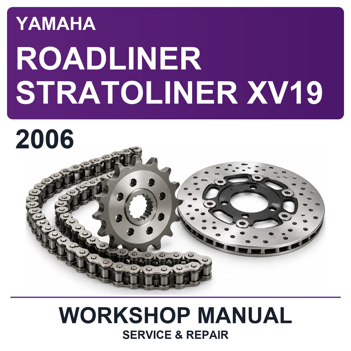 2006 Yamaha Roadliner Stratoliner XV19 Workshop Service & Repair Manual
